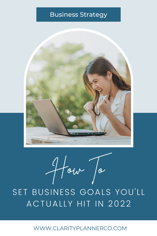 How to set business goals you'll actually hit in 2022