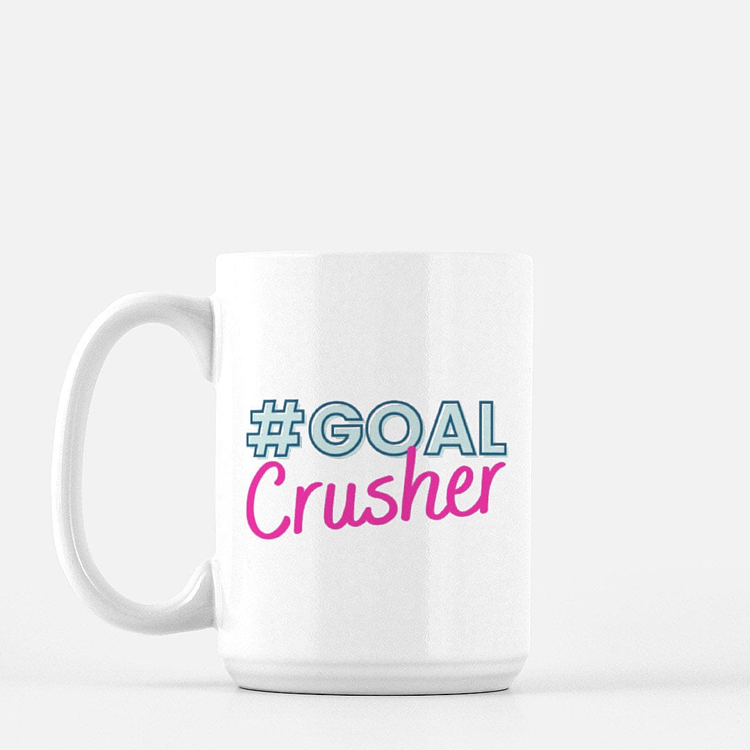 #GoalCrusher 15oz Mug Coffee or Tea Mug